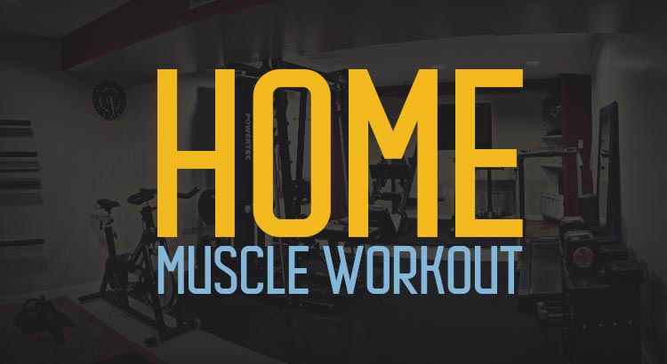 home muscle workout